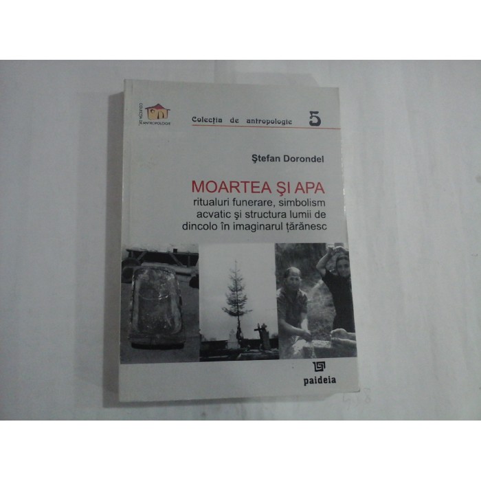 MOARTEA SI APA - STEFAN DORONDEL